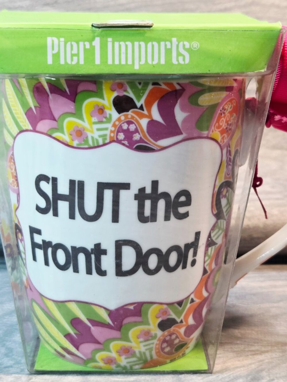 Pier 1 Imports Mudpie 2013  "Shut the Front Door"  Pink Paisley Floral Cup Mug